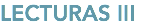 LECTURAS III